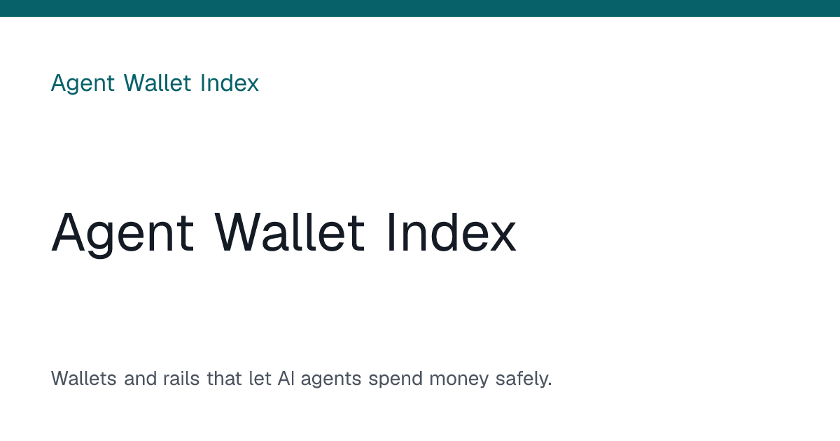 Agent wallets and payment rails for AI agents | Agent Wallet Index preview